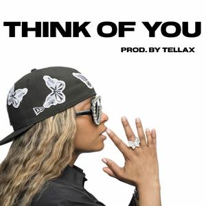 THINK OF YOU (feat. TELLAX)