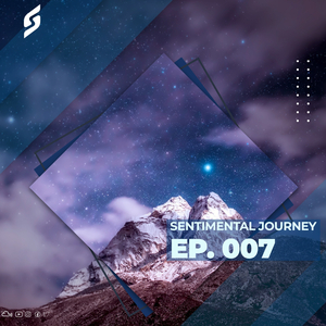 Sentimental Journey Ep.007 (Mixed by Elissandro)