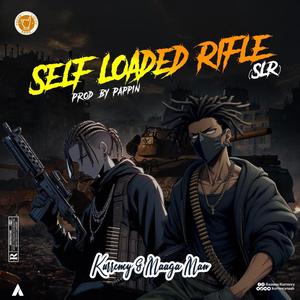 S.L.R (Self Loaded Riffle) (feat. Maaga Man)