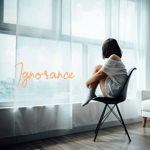 Ignorance