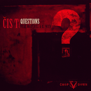 Questions (feat. MadSkill & DJ Wich)