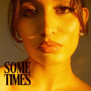 SOMETIMES