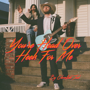 You're Head over Heels for Me