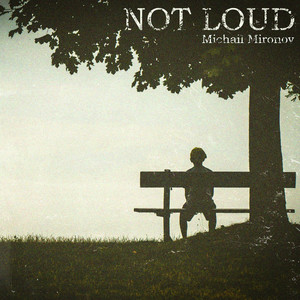Not Loud