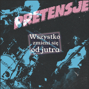 Wszystko zmieni się od jutra