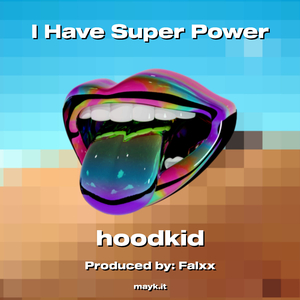 I Have Super Power