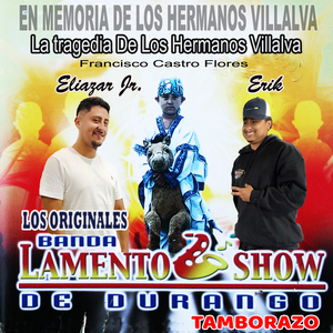 La Tragedia de los Hermanos Villalva