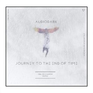 A Journey To The End Of Time (OBLVN & N3ROX Remix)