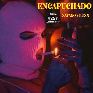 Encapuchado (feat. LUXX)
