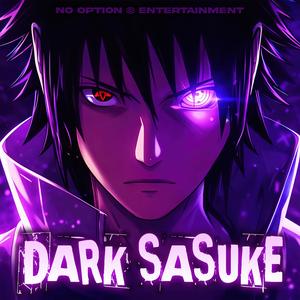 DARK SASUKE (Naruto)