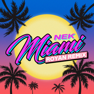 Miami (Royan Remix)