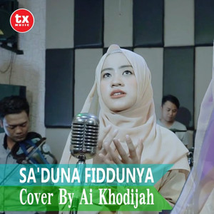 SA'DUNA FIDDUNYA