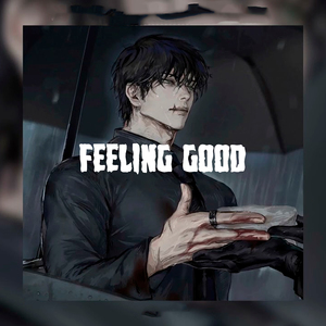 Feeling Good (sped up) (Remix)