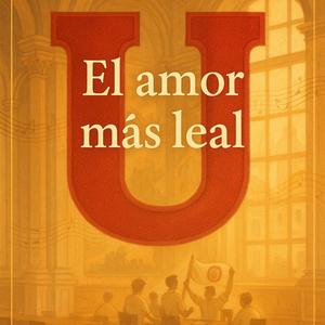 El amor más leal