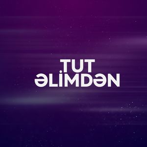 Tut Əlimdən