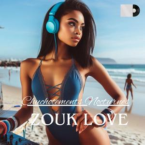 Chuchotements Nocturnes (Zouk Love)
