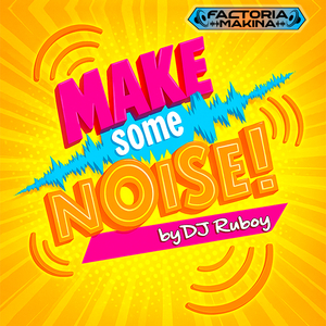 Make Some Noise (Short Edit)