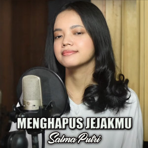 MENGHAPUS JEJAKMU