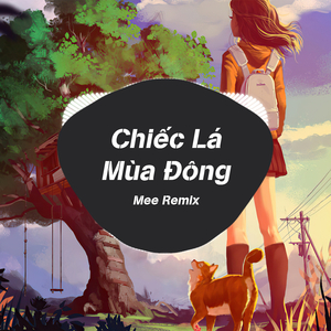 Chiếc Lá Mùa Đông (Remix)