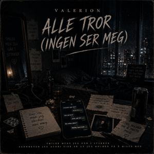 Alle tror (ingen ser meg)