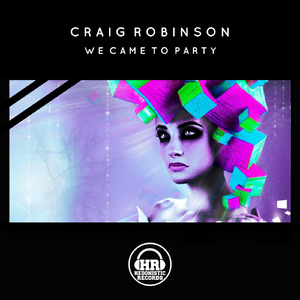 We Came To Party (Original Mix)