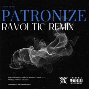 Patronize (Ravoltic Remix)