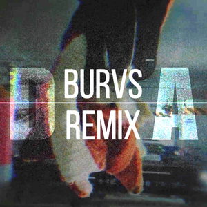 DA (BURVS REMIX)