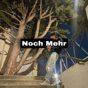 Noch Mehr
