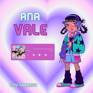 ANA VALE