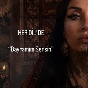 Bayramım Sensin