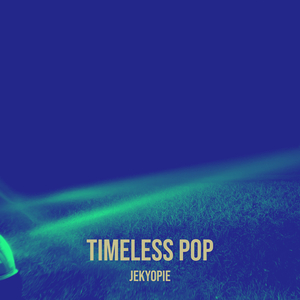 Timeless Pop