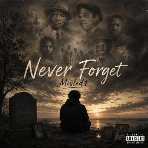 Never Forget