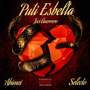 Puti Esbelta (feat. ABIMEI & Selecto La Diferencia)