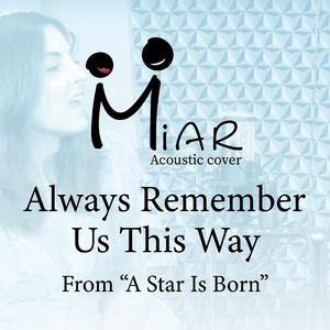 Always Remember Us This Way