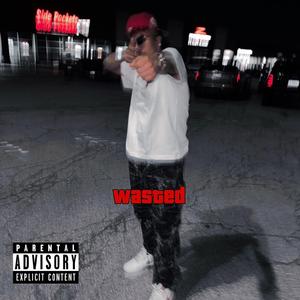 Wasted (feat. Acunazm & Burberry J)