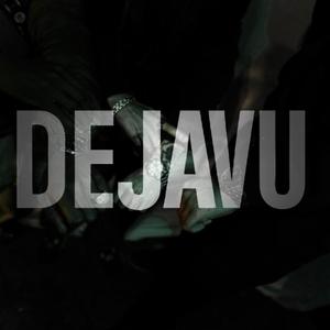 DEJAVU