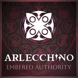 Embered Authority (Arlecchino Theme)