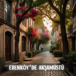 Erenköy'de Akşamüstü