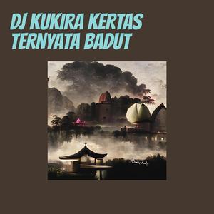 Dj Kukira Kertas Ternyata Badut