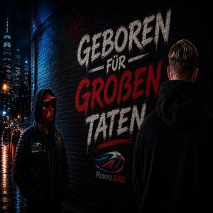 Geboren für großen Taten