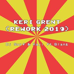 Keri Grent (Rework 2019)