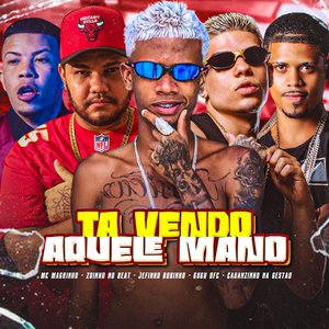 Ta Vendo Aquele Mano