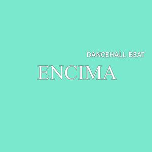 Encima (Instrumental Dancehall)