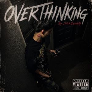Overthinking
