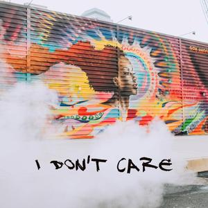 I don't care