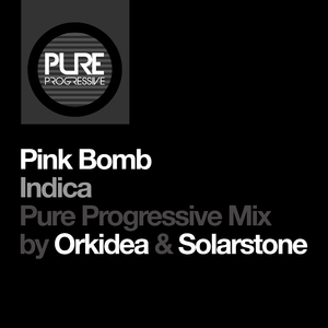 Indica (Orkidea & Solarstone Pure Progressive Extended Mix)