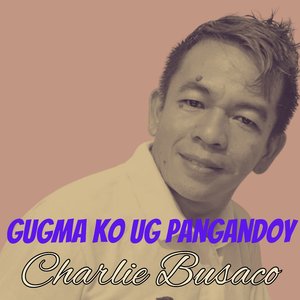 Gugma Ko Ug Pangandoy