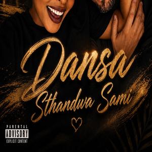 Dansa Sthandwa Sami (Radio Edit)