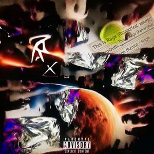 THIS IS RAGE (Remix)