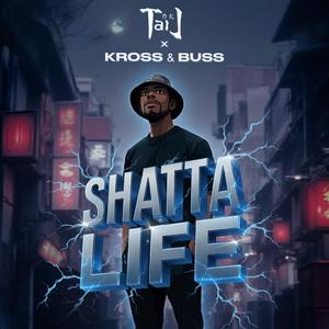 Shatta life (feat. Taï J)
